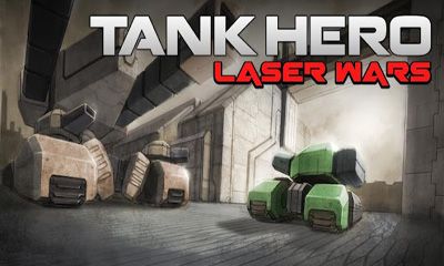 Full version of Android Action game apk Tank Hero Laser Wars for tablet and phone.