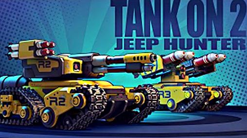 Full version of Android Tower defense game apk Tank on 2: Jeep hunter for tablet and phone.