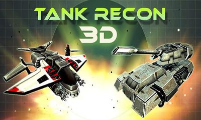 Full version of Android Shooter game apk Tank Recon 3D for tablet and phone.
