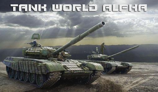 Download Tank world alpha Android free game.