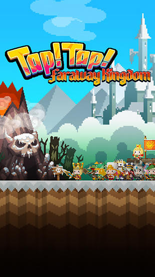 Download Tap! Tap! Faraway kingdom Android free game.