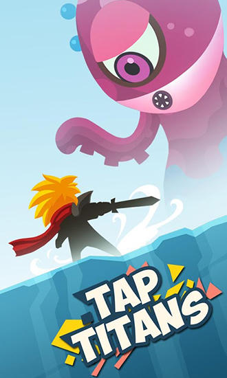 Full version of Android RPG game apk Tap titans for tablet and phone.