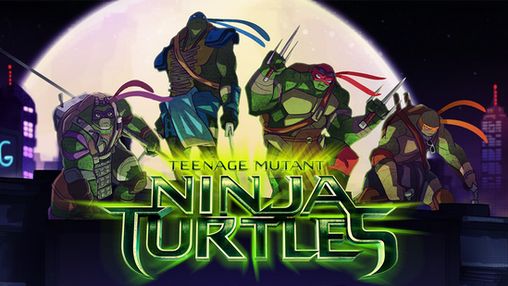 Download Teenage mutant ninja turtles Android free game.