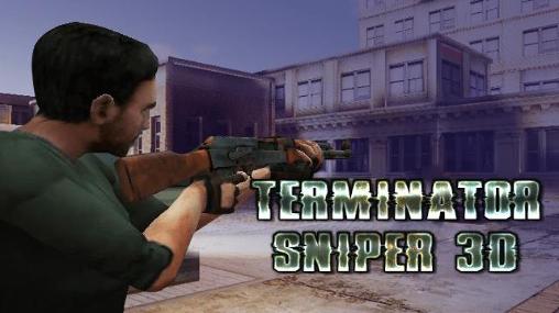 Download Terminator sniper 3D Android free game.