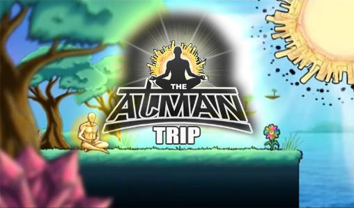 Download The atman: Trip Android free game.