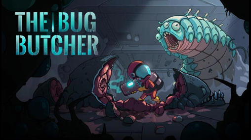 Download The bug butcher Android free game.