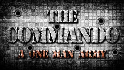 Download The commando: A one man army. Full version Android free game.