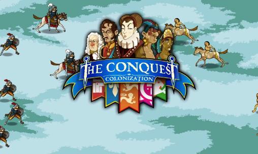 Download The conquest: Colonization Android free game.