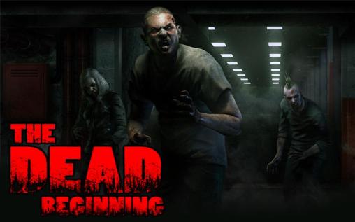 Download The dead: Beginning Android free game.