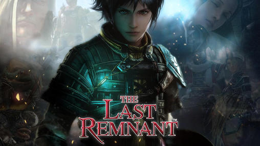 Download The last remnant Android free game.