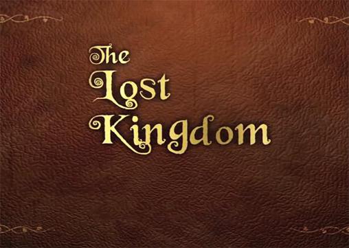 Download The lost kingdom Android free game.
