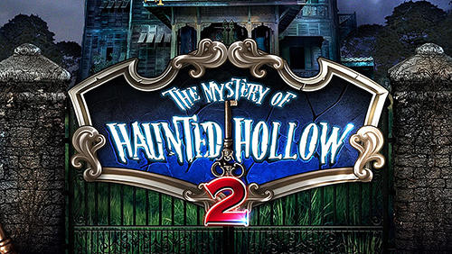 Download The mystery of haunted hollow 2 Android free game.