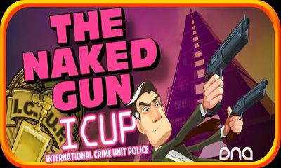 Full version of Android Adventure game apk The Naked Gun I.C.U.P for tablet and phone.