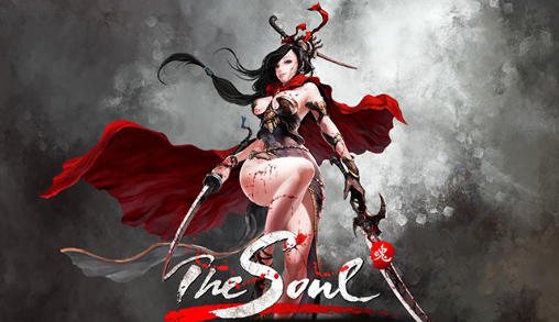 Full version of Android RPG game apk The soul for tablet and phone.