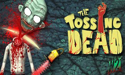 Download The Tossing Dead Android free game.