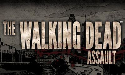 Full version of Android RPG game apk The Walking Dead - Assault for tablet and phone.