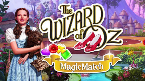 Full version of Android Match 3 game apk The wizard of Oz: Magic match for tablet and phone.