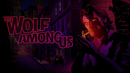 Download The wolf among us Android free game.