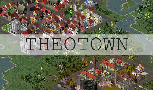 Download Theotown Android free game.