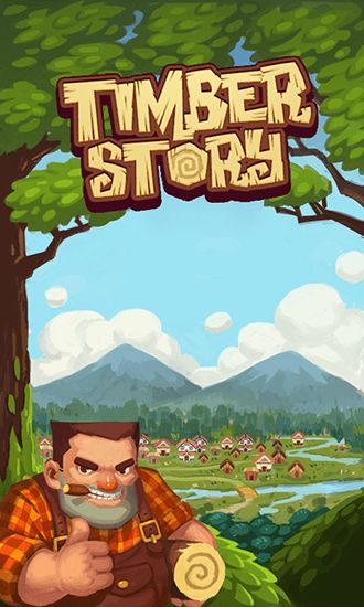 Download Timber story Android free game.