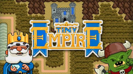 Download Tiny empire: Epic edition Android free game.