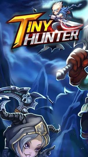 Download Tiny hunter Android free game.
