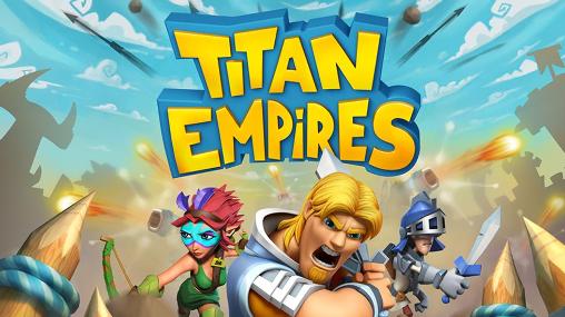 Download Titan empires Android free game.