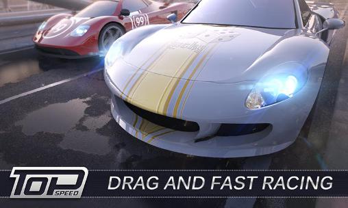 Download Top speed: Drag and fast racing experience Android free game.