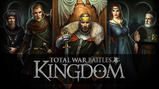 Full version of Android Online game apk Total war battles: Kingdoms for tablet and phone.