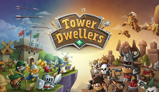 Download Tower dwellers Android free game.