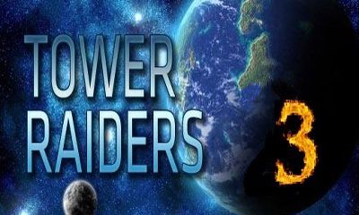 Full version of Android Strategy game apk Tower Raiders 3 for tablet and phone.