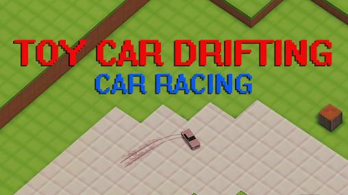 Download Toy car drifting: Car racing Android free game.