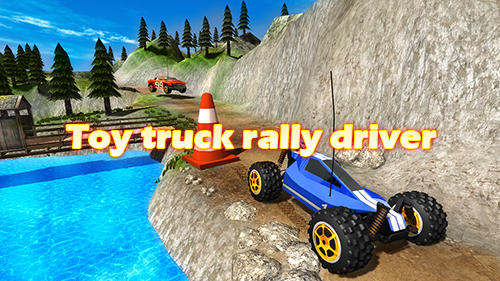 Download Toy truck rally driver Android free game.