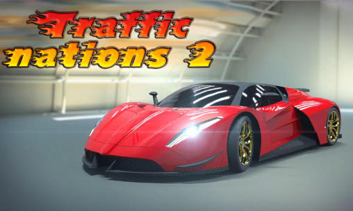 Download Traffic nations 2 Android free game.