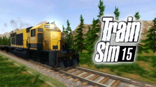 Download Train sim 15 Android free game.