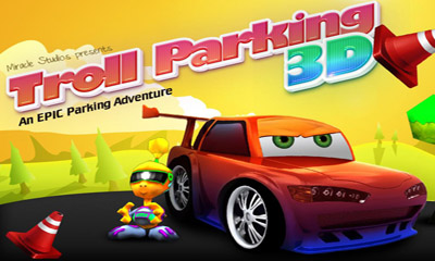 Download Troll Parking 3D Android free game.