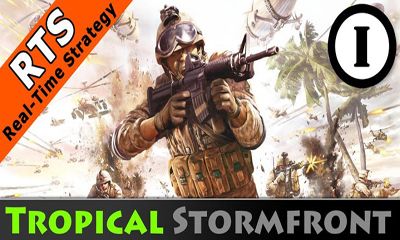 Full version of Android Strategy game apk Tropical Stormfront for tablet and phone.