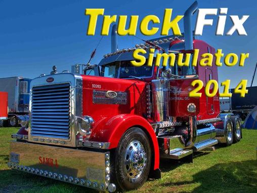 Download Truck fix simulator 2014 Android free game.