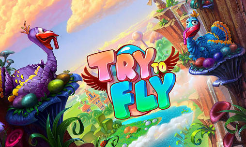 Download Try to fly Android free game.
