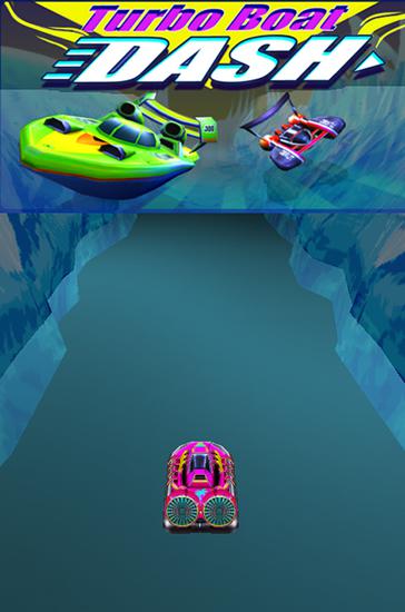 Full version of Android 3D game apk Turbo boat dash for tablet and phone.