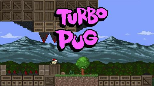 Full version of Android Platformer game apk Turbo pug for tablet and phone.