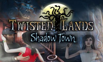 Full version of Android Adventure game apk Twisted Lands Shadow Town for tablet and phone.
