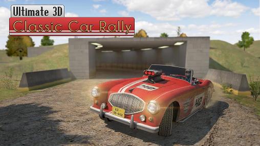 Download Ultimate 3D: Classic car rally Android free game.