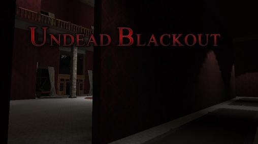 Download Undead blackout Android free game.