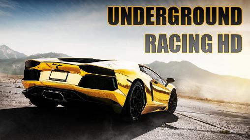 Download Underground racing HD Android free game.
