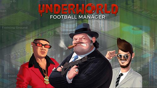 Full version of Android Football game apk Underworld football manager for tablet and phone.