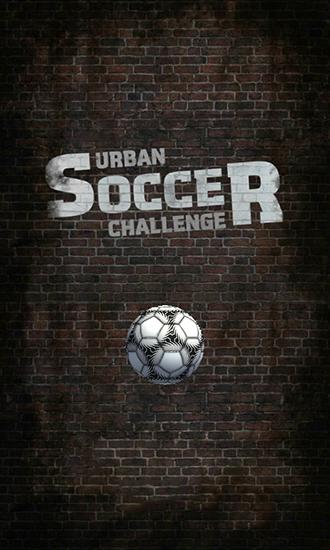 Download Urban soccer challenge pro Android free game.