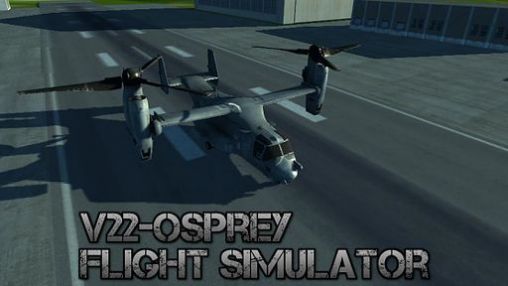 Download V22 Osprey: Flight simulator Android free game.