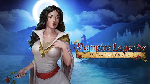 Download Vampire legends: The true story of Kisilova Android free game.