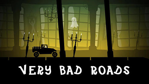 Download Very bad roads Android free game.